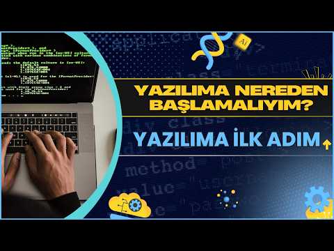 Yazılıma Nereden Başlamalıyım?